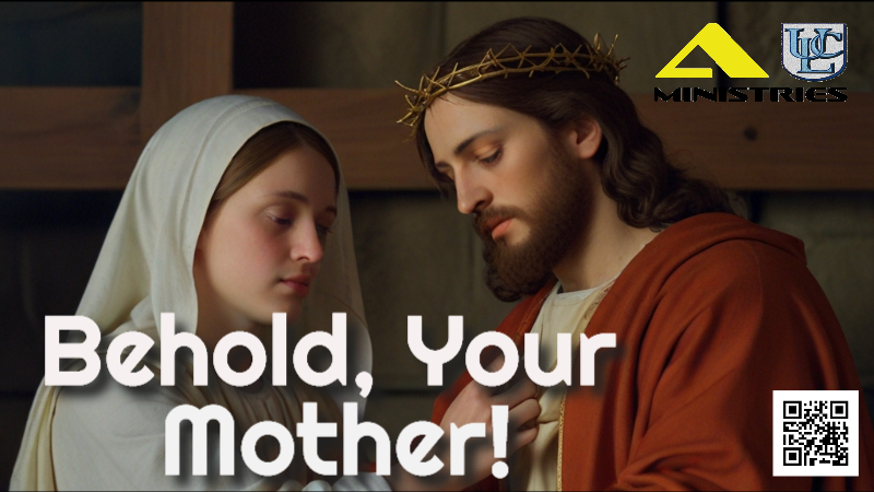 Behold Your Mother