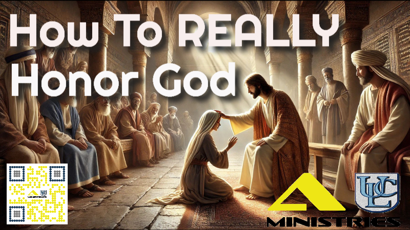 How To REALLY Honor God